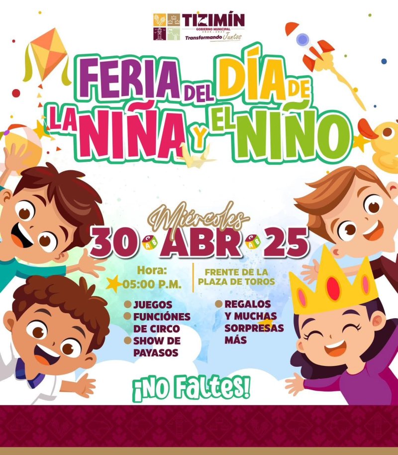 ¡Festejamos el Día de la Niña y el Niño en Tizimín!