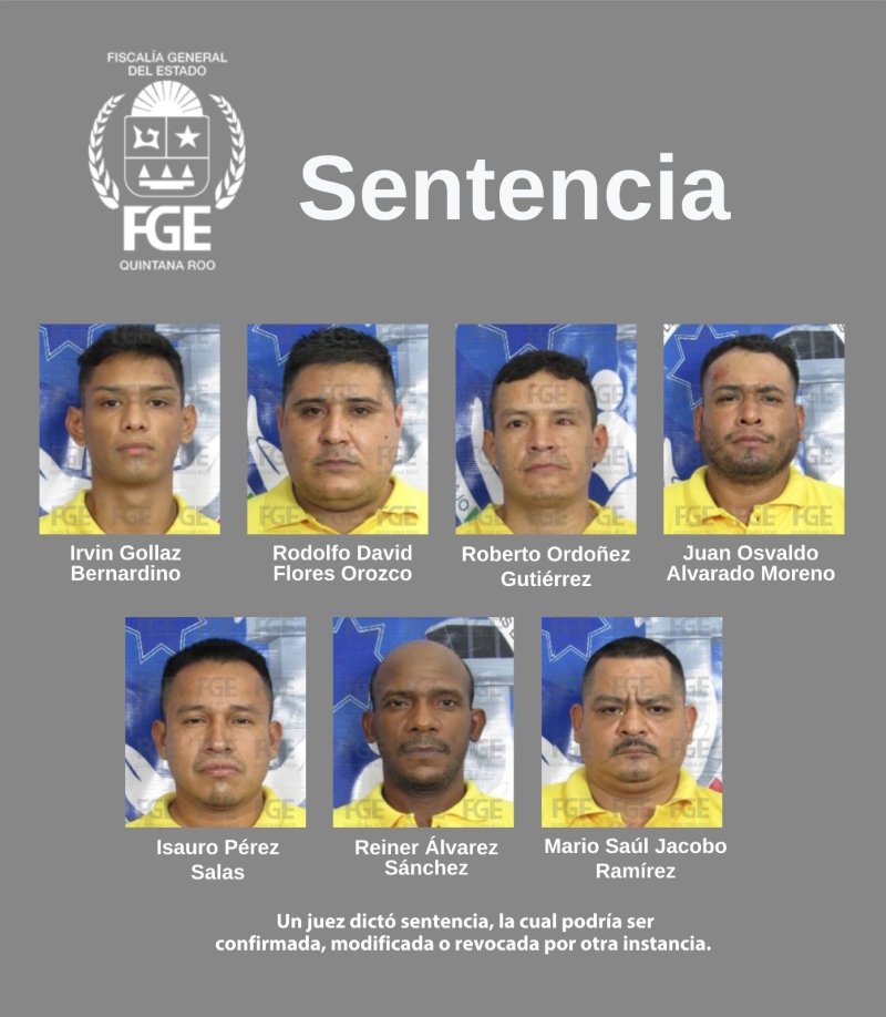 Obtiene FGE de Quintana Roo sentencia de 50 años para siete masculinos por secuestro agravado, ocurrido en septiembre de 2020, en Benito Juárez