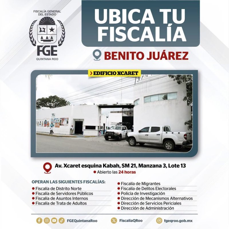 La Fiscalía de Quintana Roo abre módulo 24h en Benito Juárez